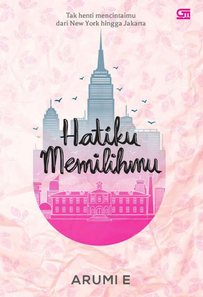 Hatiku Memilihmu